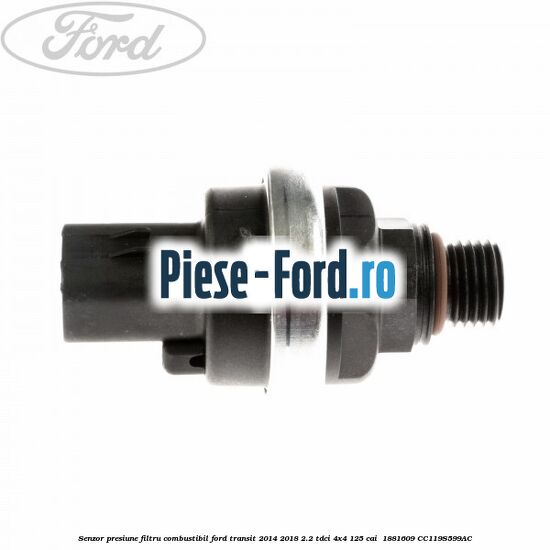 Senzor presiune filtru combustibil Ford Transit 2014-2018 2.2 TDCi 4x4 125 cai  #5343A50D78