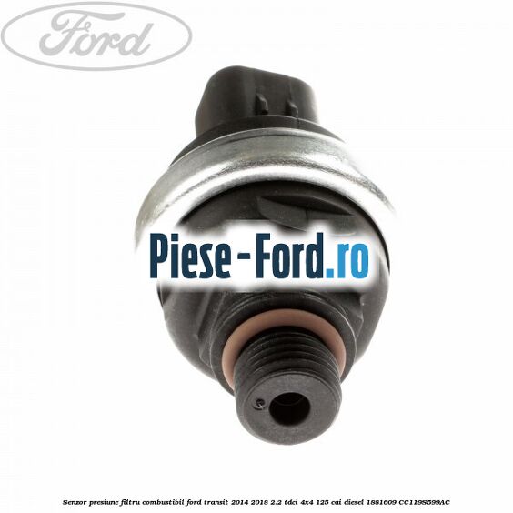 Senzor presiune filtru combustibil Ford Transit 2014-2018 2.2 TDCi 4x4 125 cai diesel #5343A50D78