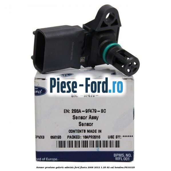 Senzor presiune galerie admisie Ford Fiesta 2008-2012 1.25 82 cai