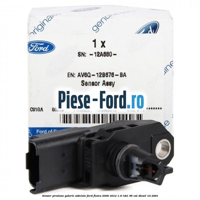 Senzor presiune galerie admisie Ford Fiesta 2008-2012 1.6 TDCi 95 cai