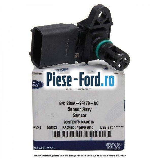 Senzor presiune galerie admisie Ford Focus 2011-2014 1.6 Ti 85 cai