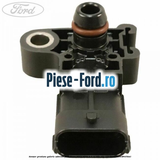Senzor presiune galerie admisie Ford Focus 2014-2018 2.3 RS 350 cai  #7F242B418C
