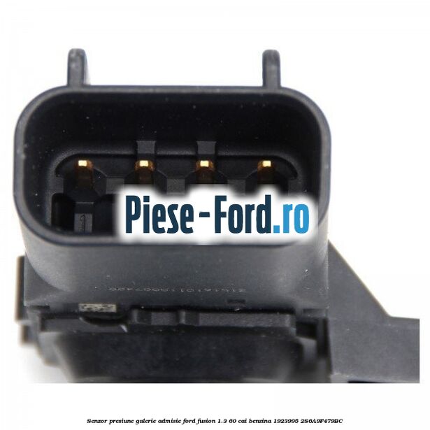 Senzor presiune galerie admisie Ford Fusion 1.3 60 cai benzina #CE4E7EA87E