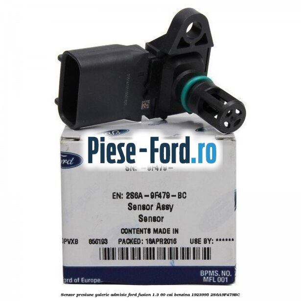 Senzor presiune galerie admisie Ford Fusion 1.3 60 cai benzina #CE4E7EA87E