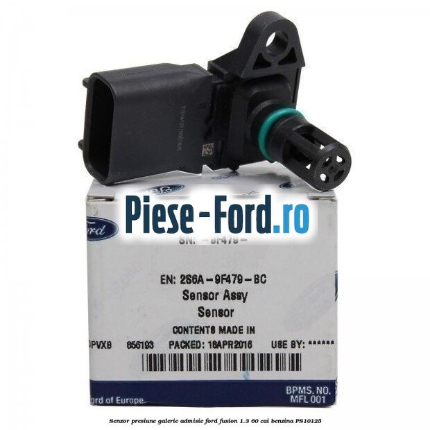 Senzor presiune galerie admisie Ford Fusion 1.3 60 cai