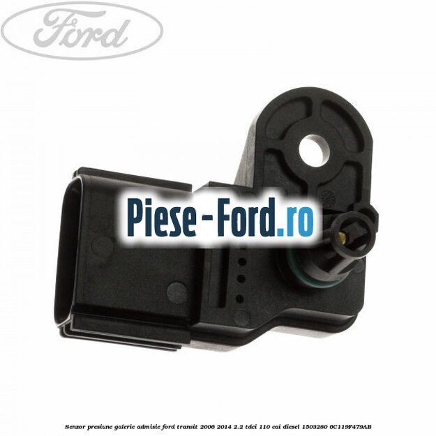 Senzor presiune galerie admisie Ford Transit 2006-2014 2.2 TDCi 110 cai diesel #68F33EDE07