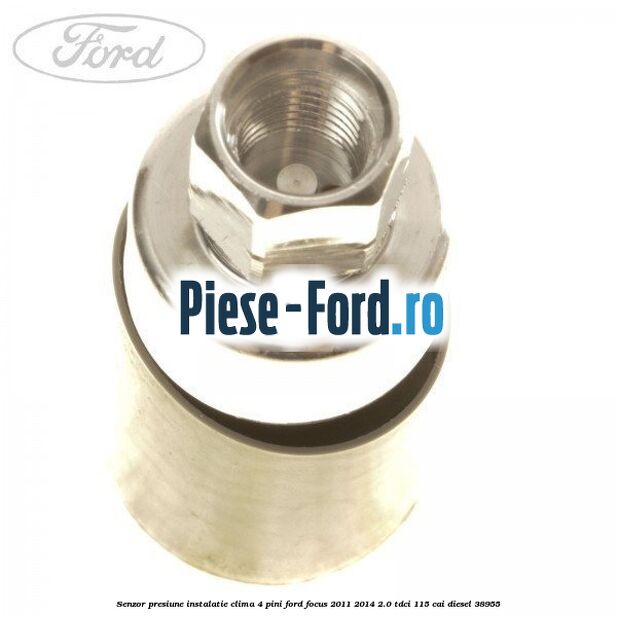 Senzor presiune instalatie clima (4 pini) Ford Focus 2011-2014 2.0 TDCi 115 cai