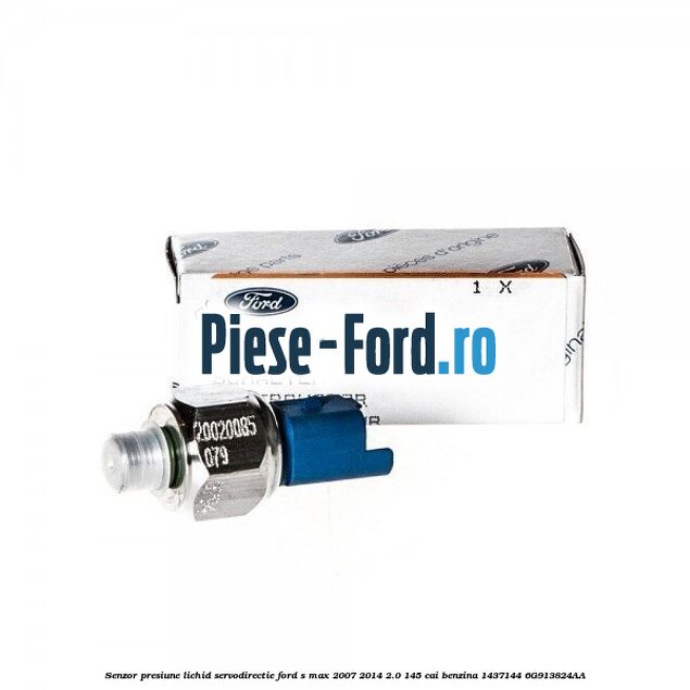 Senzor presiune lichid servodirectie Ford S-Max 2007-2014 2.0 145 cai benzina