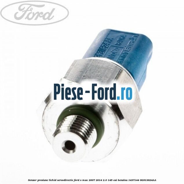 Senzor presiune lichid servodirectie Ford S-Max 2007-2014 2.0 145 cai benzina