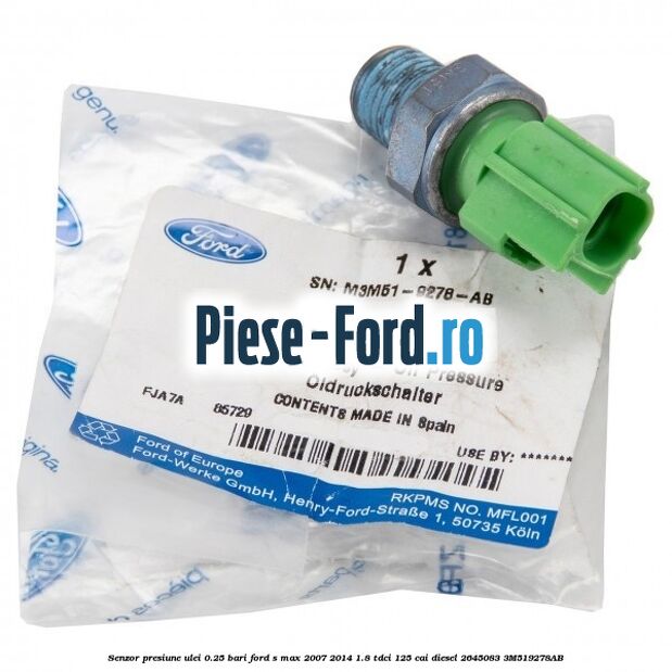 Senzor presiune ulei 0.25 bari Ford S-Max 2007-2014 1.8 TDCi 125 cai diesel #337136A77E