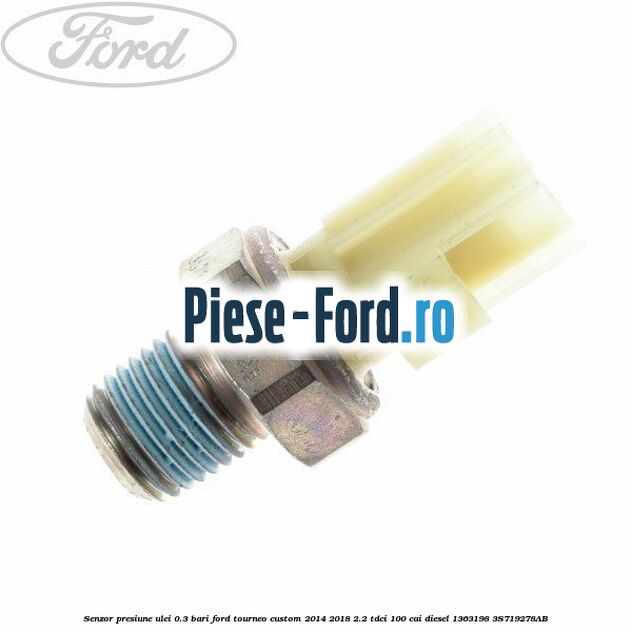 Senzor presiune galerie admisie Ford Tourneo Custom 2014-2018 2.2 TDCi 100 cai diesel