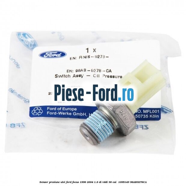 Senzor presiune ulei Ford Focus 1998-2004 1.8 DI/TDDi 90 cai  #CA99CA56E6