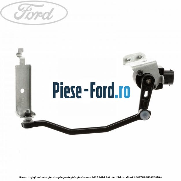 Senzor reglaj automat far dreapta punte fata Ford S-Max 2007-2014 2.0 TDCi 115 cai diesel #5491B0F03F