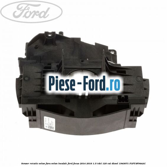 Protectie termica caseta directie Ford Focus 2014-2018 1.5 TDCi 120 cai diesel