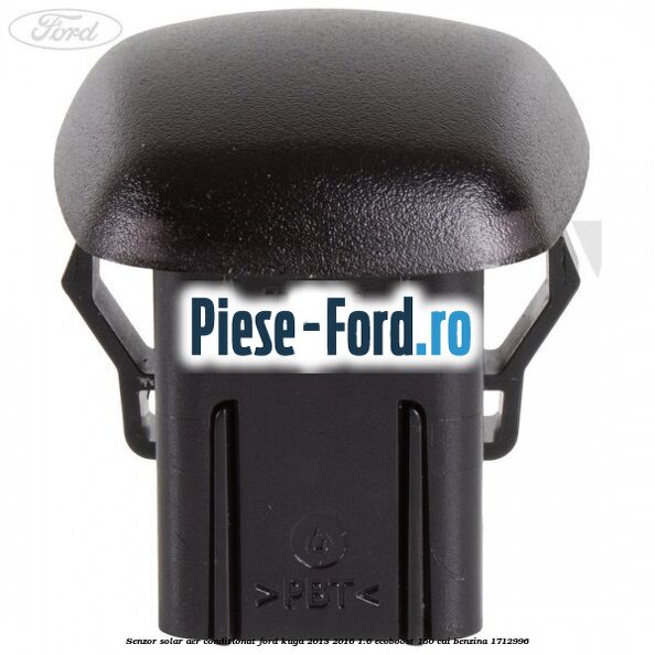 Senzor solar aer conditionat Ford Kuga 2013-2016 1.6 EcoBoost 150 cai benzina #6D3CD76F9F