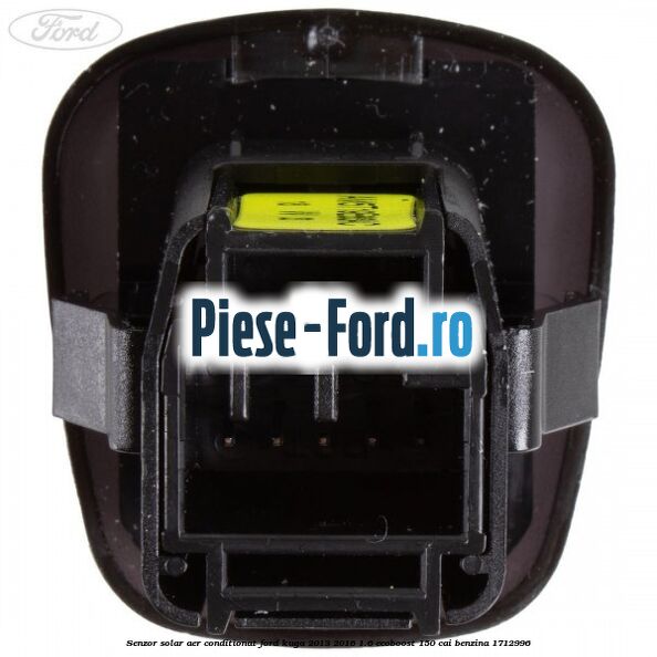 Senzor solar aer conditionat Ford Kuga 2013-2016 1.6 EcoBoost 150 cai benzina #6D3CD76F9F