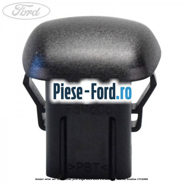 Senzor solar aer conditionat Ford Kuga 2013-2016 1.6 EcoBoost 150 cai benzina #6D3CD76F9F