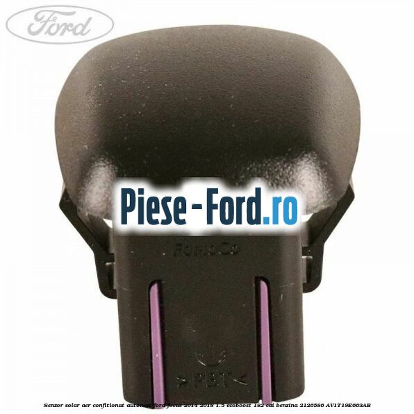 Senzor presiune radiator clima mufa rotunda Ford Focus 2014-2018 1.5 EcoBoost 182 cai benzina