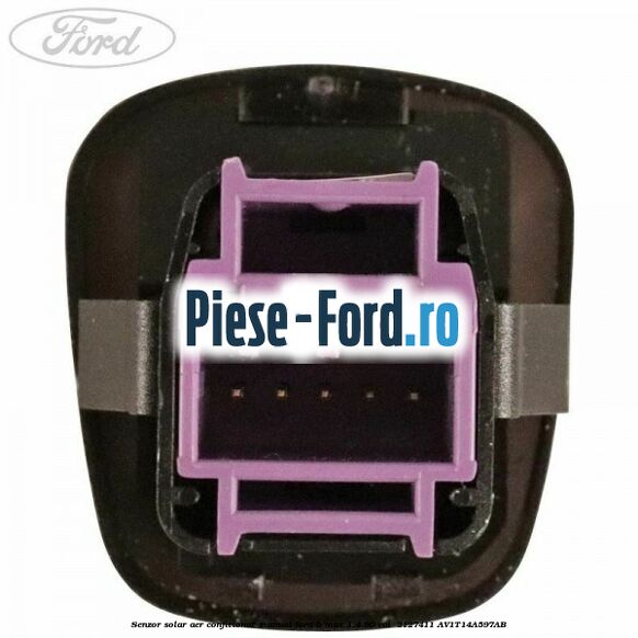 Senzor solar aer confitionat manual Ford B-Max 1.4 90 cai  #A2AF6B8A1C