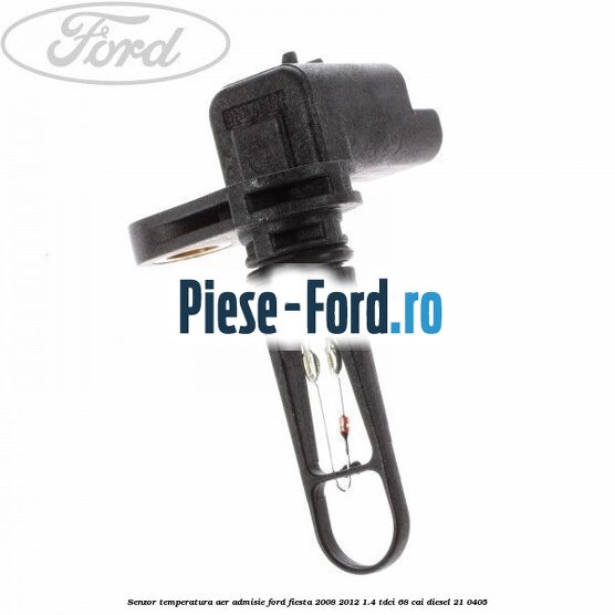 Senzor temperatura aer admisie Ford Fiesta 2008-2012 1.4 TDCi 68 cai #DCA546093F