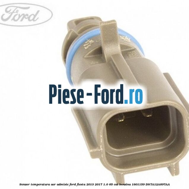 Senzor temperatura aer admisie Ford Fiesta 2013-2017 1.0 65 cai benzina #754EA00318