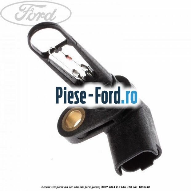 Senzor temperatura aer admisie Ford Galaxy 2007-2014 2.0 TDCi 163 cai  #341A6DEFAA