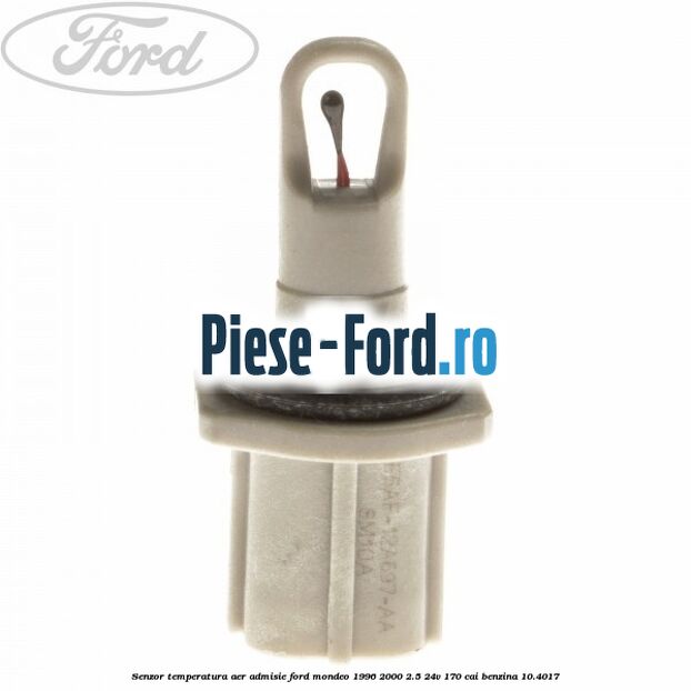 Senzor temperatura aer admisie Ford Mondeo 1996-2000 2.5 24V 170 cai