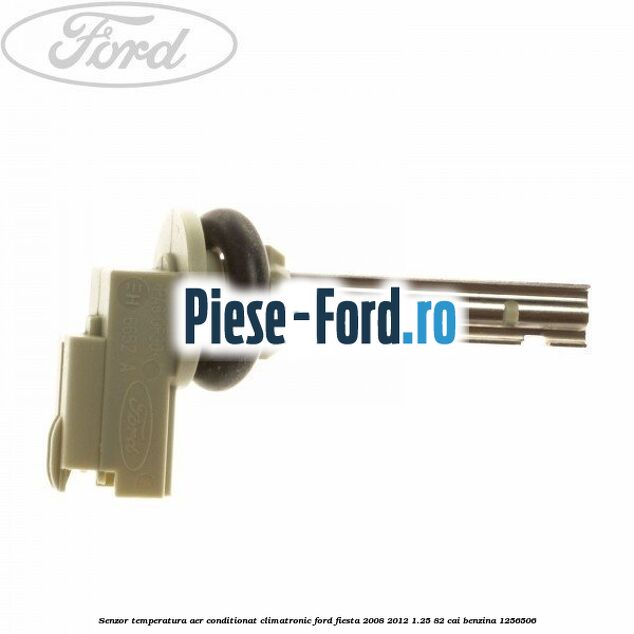 Senzor temperatura aer conditionat, climatronic Ford Fiesta 2008-2012 1.25 82 cai