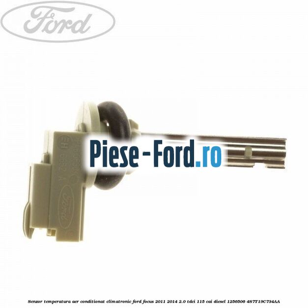 Senzor temperatura aer conditionat, climatronic Ford Focus 2011-2014 2.0 TDCi 115 cai diesel