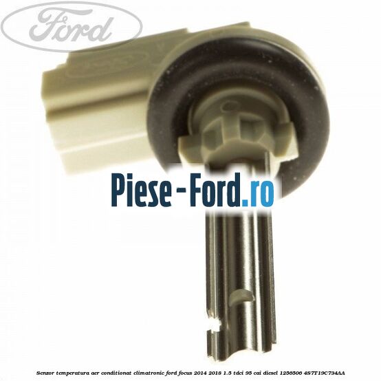 Senzor temperatura aer conditionat, climatronic Ford Focus 2014-2018 1.5 TDCi 95 cai diesel #481BF69FD7