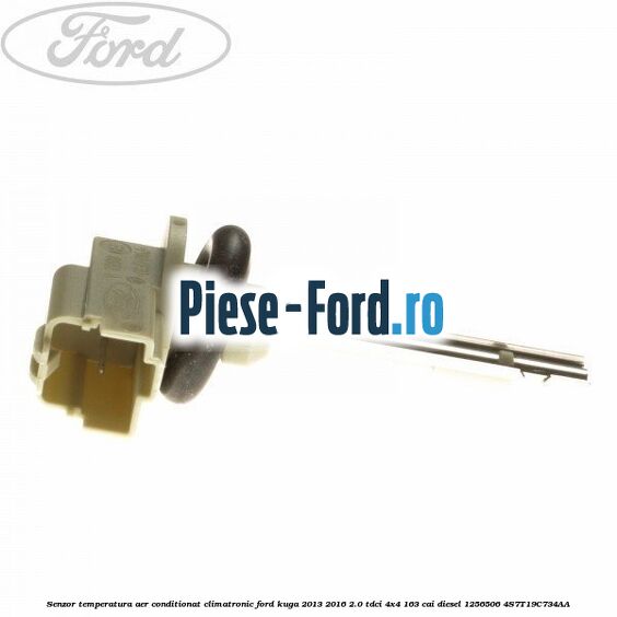 Senzor temperatura aer conditionat, climatronic Ford Kuga 2013-2016 2.0 TDCi 4x4 163 cai diesel