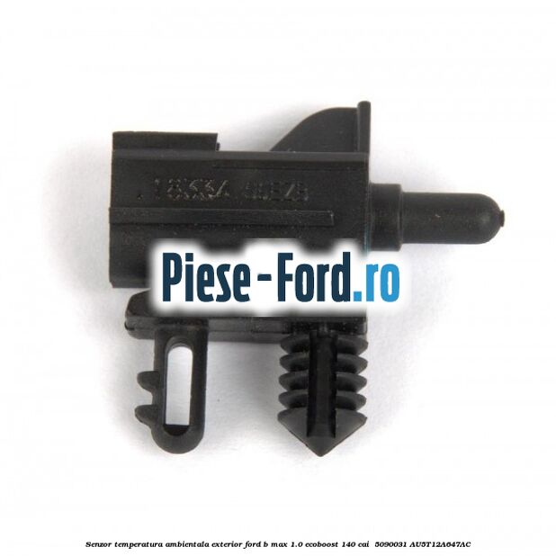 Senzor temperatura ambientala exterior Ford B-Max 1.0 EcoBoost 140 cai  #5B92C969F3