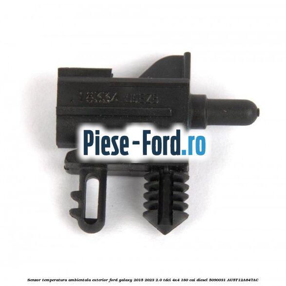 Senzor temperatura ambientala exterior Ford Galaxy 2015-2023 2.0 TDCi 4x4 180 cai diesel #219725E222