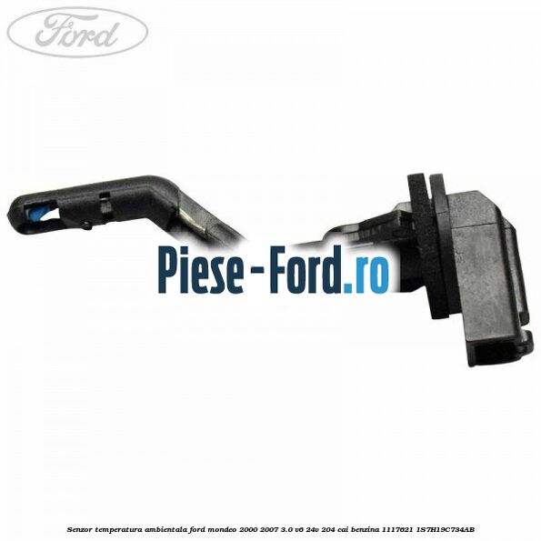 Senzor temperatura aer conditionat, climatronic Ford Mondeo 2000-2007 3.0 V6 24V 204 cai benzina
