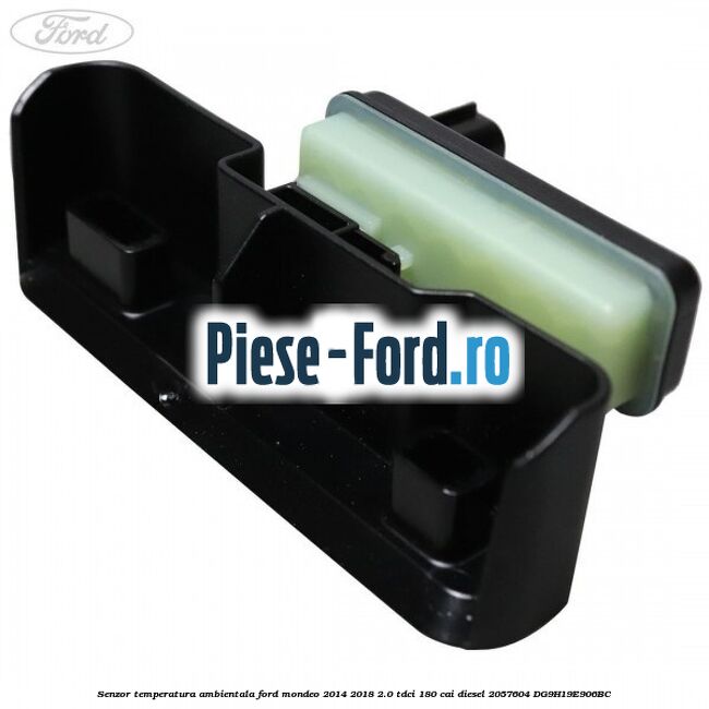 Senzor temperatura ambientala Ford Mondeo 2014-2018 2.0 TDCi 180 cai diesel #6EAD5398A7