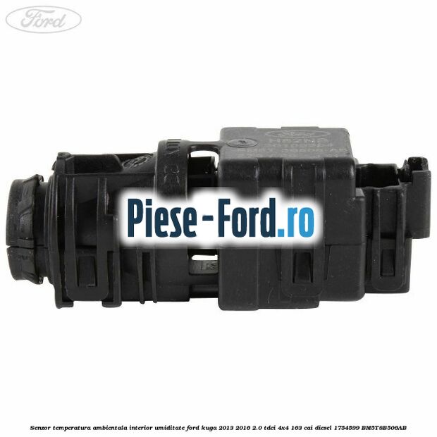 Senzor temperatura ambientala interior, umiditate Ford Kuga 2013-2016 2.0 TDCi 4x4 163 cai diesel #BA0E7578B8