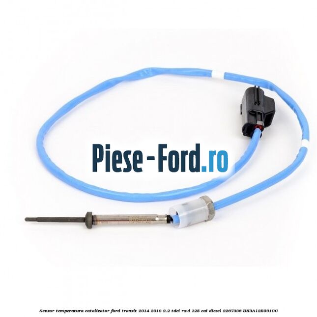 Senzor presiune inainte de catalizator Ford Transit 2014-2018 2.2 TDCi RWD 125 cai diesel