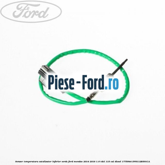 Senzor temperatura catalizator inferior verde Ford Mondeo 2014-2018 1.6 TDCi 115 cai diesel #20D821CE40
