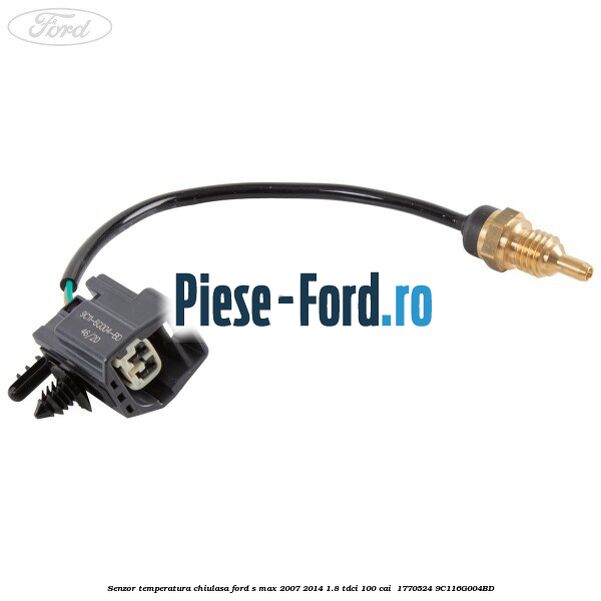 Senzor temperatura chiulasa Ford S-Max 2007-2014 1.8 TDCi 100 cai  #0DDE89A0B0