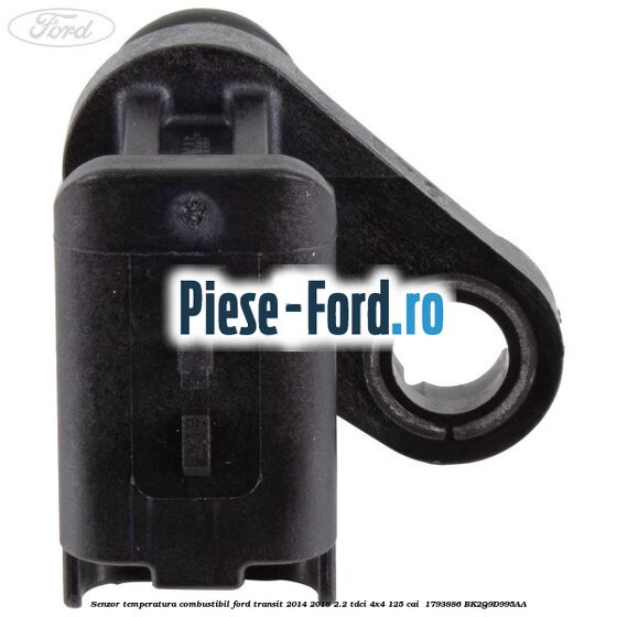 Senzor temperatura combustibil Ford Transit 2014-2018 2.2 TDCi 4x4 125 cai  #4943FBA642