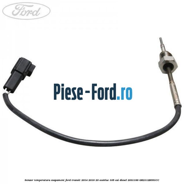 Senzor temperatura esapament Ford Transit 2014-2018 2.0 EcoBlue 105 cai #323AFE2422