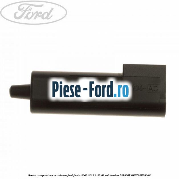 Senzor ploaie Ford Fiesta 2008-2012 1.25 82 cai benzina