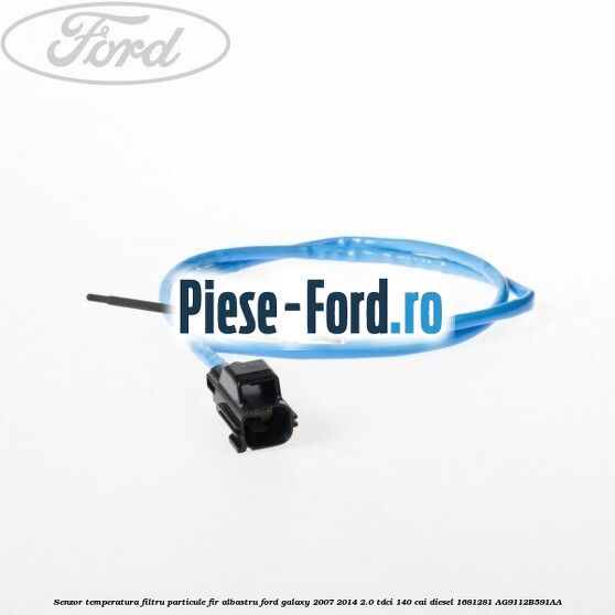 Senzor temperatura filtru particule fir albastru Ford Galaxy 2007-2014 2.0 TDCi 140 cai diesel