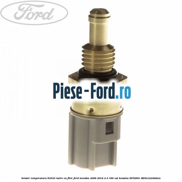 Senzor temperatura lichid racire cu filet Ford Mondeo 2008-2014 2.3 160 cai benzina