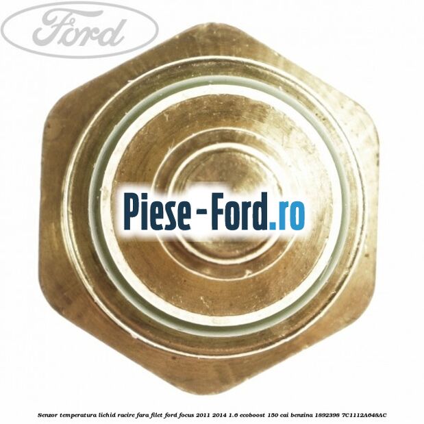 Senzor temperatura lichid racire fara filet Ford Focus 2011-2014 1.6 EcoBoost 150 cai benzina #06EB950093