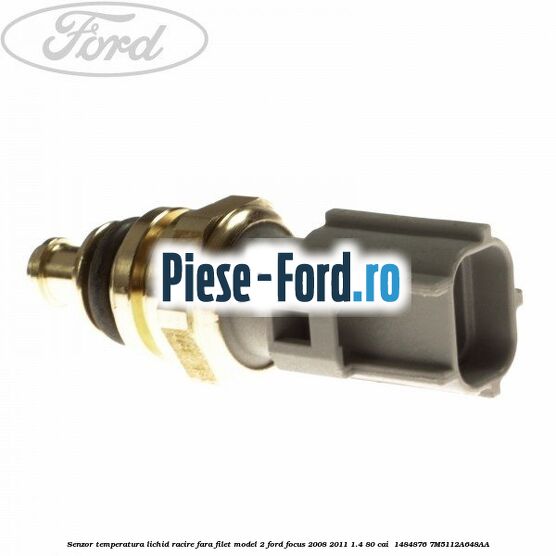 Senzor temperatura lichid racire fara filet model 2 Ford Focus 2008-2011 1.4 80 cai  #DC66AABA5C