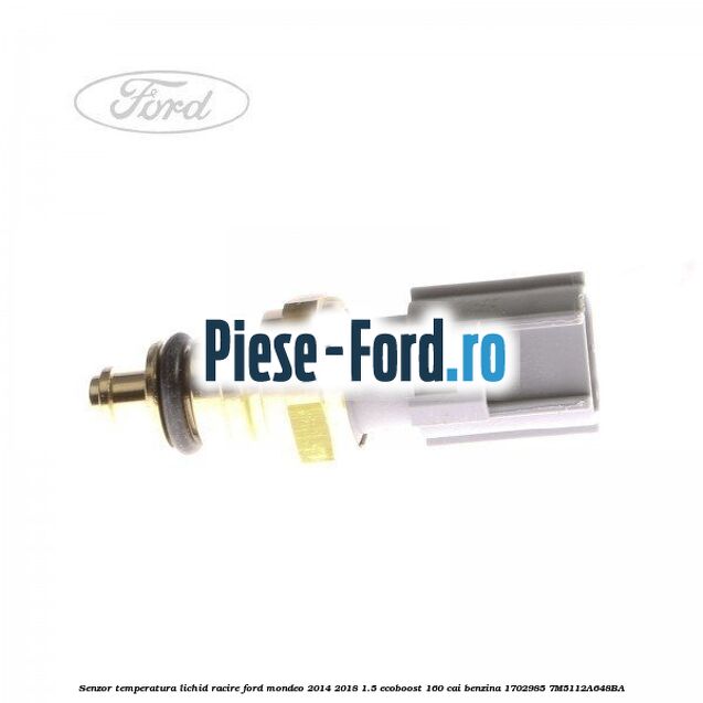 Senzor temperatura lichid racire Ford Mondeo 2014-2018 1.5 EcoBoost 160 cai benzina #CF3AD1E10C