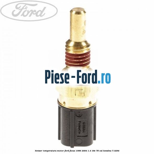 Senzor temperatura motor Ford Focus 1998-2004 1.4 16V 75 cai