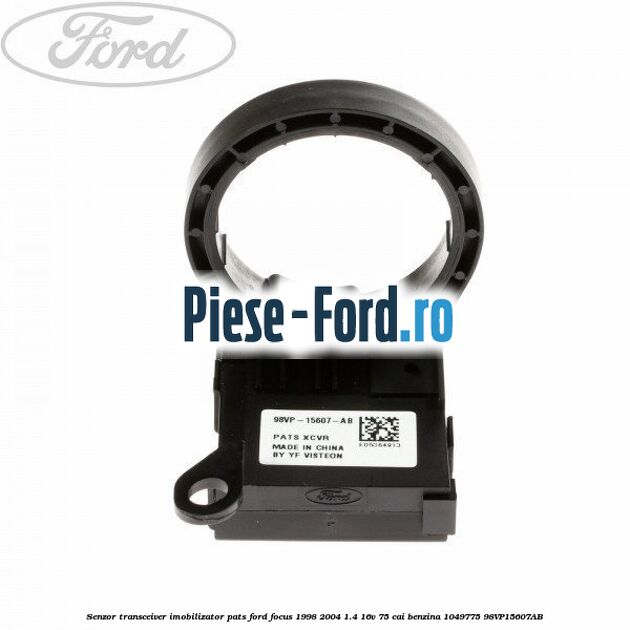 Senzor transceiver imobilizator PATS Ford Focus 1998-2004 1.4 16V 75 cai benzina