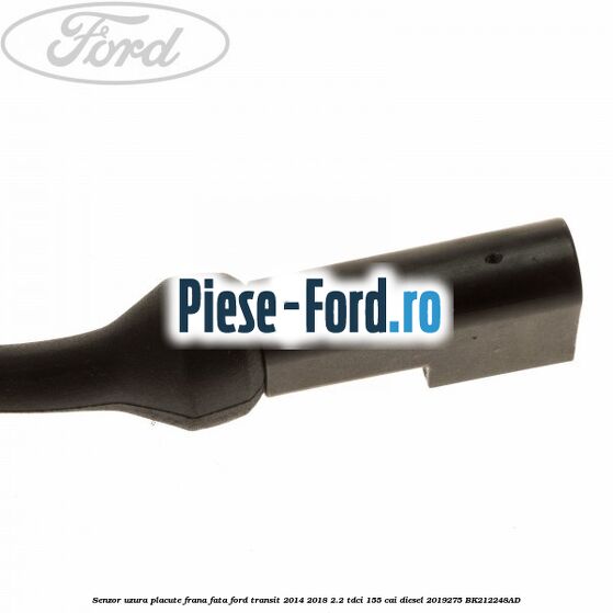 Senzor uzura placute frana fata Ford Transit 2014-2018 2.2 TDCi 155 cai diesel #27DD08815E